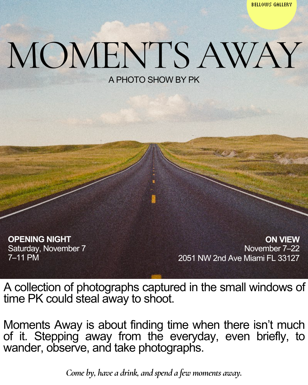Moments Away- A photo show by PK